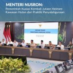 Menteri Nusron: Pemerintah Kuasai Kembali Jutaan Hektare Kawasan Hutan dari Praktik Penyalahgunaan