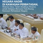 Negara Hadir di Kawasan Perbatasan, Wamen Ossy: Telah Disahkan Perpres untuk Delapan Rencana Tata Ruang Kawasan Perbatasan Negara