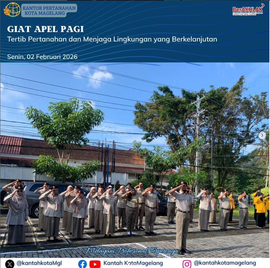 Giat Apel Pagi Tertib Pertanahan dan Menjaga  Lingkungan Yang Berkelanjutan
