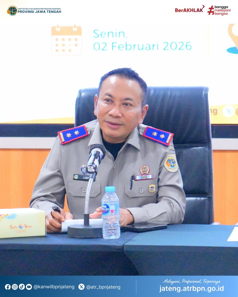 TEGASKAN KOMITMEN AKUNTABILITAS, KANWIL BPN PROVINSI JATENG DUKUNG PENUH PEMERIKSAAN BPK RI ATAS LAPORAN KEUANGAN 2025