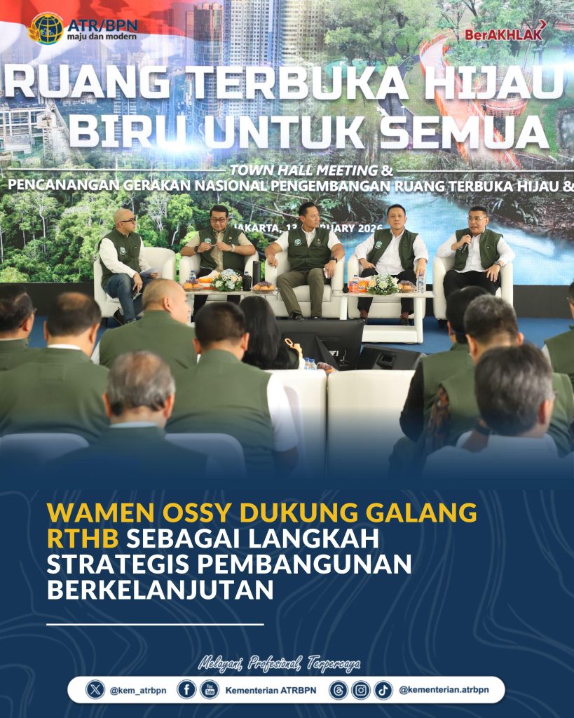 Wamen Ossy Dukung GALANG RTHB sebagai Langkah Strategis Pembangunan Berkelanjutan
