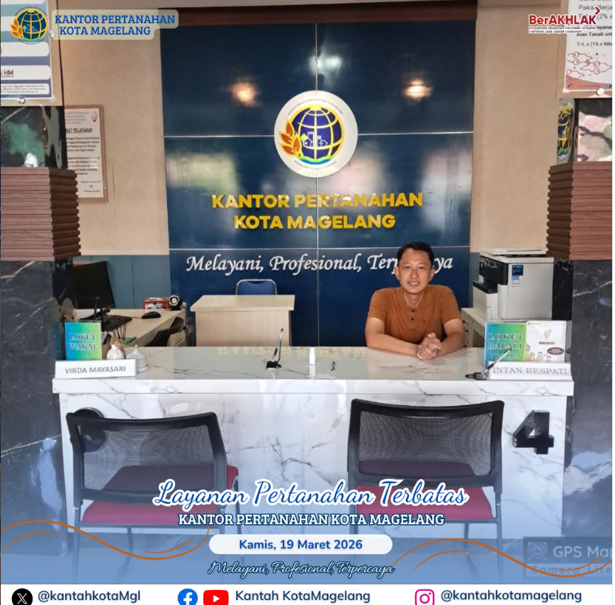 Layanan Pertanahan Terbatas Kantor Pertanahan Kota Magelang