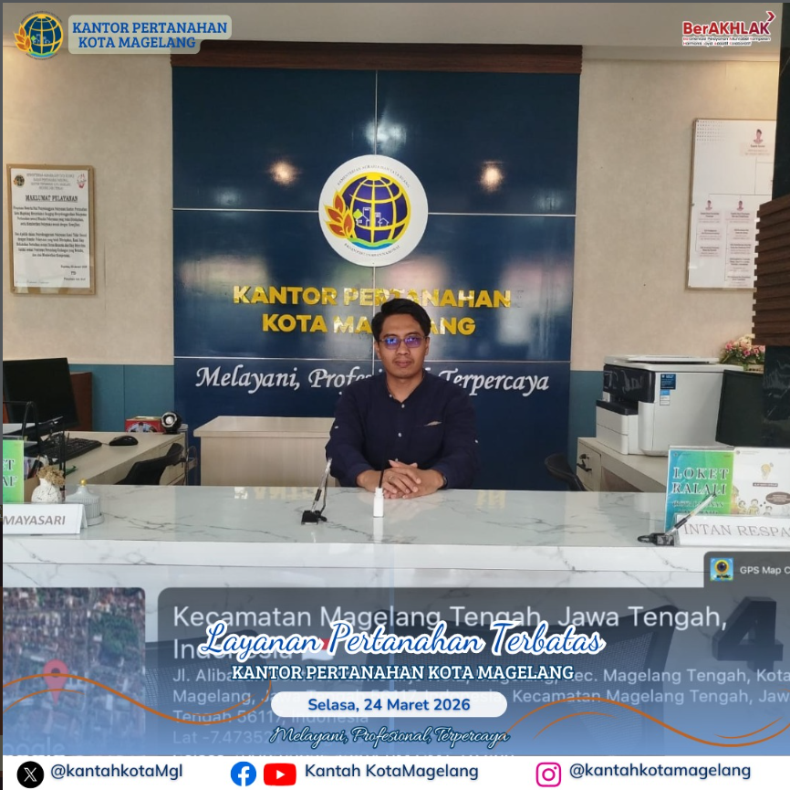 Layanan Pertanahan Terbatas Kantor Pertanahan Kota Magelang