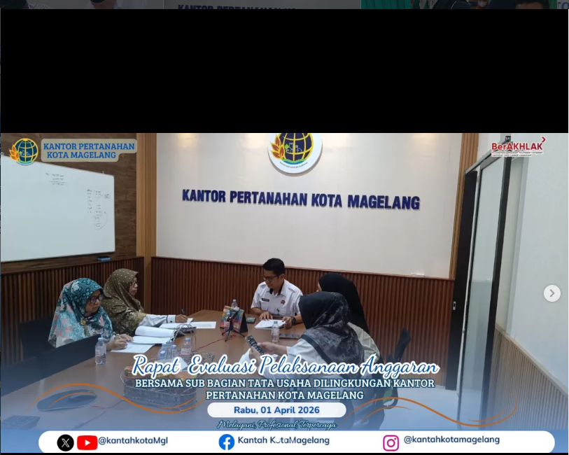 Rapat Evaluasi Pelaksanaan Anggaran Bersama Sub Bagian Tata Usaha Di Lingkungan Kantor Pertanahan Kota Magelang.