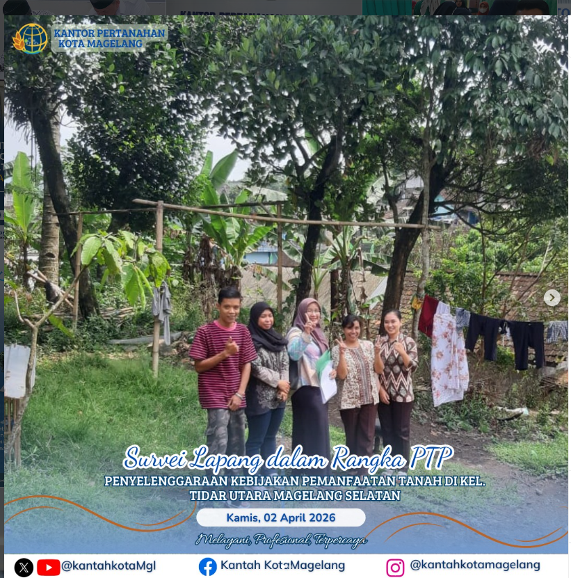 Survei Lapang Dalam Rangka PTP Penyelenggaraan Kebijakan Pemanfaatan Tanah Di Kelurahan Tidar Utara Magelang Utara