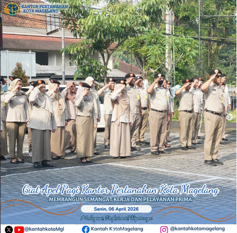 Giat Apel Pagi Kantor Pertanahan Kota Magelang Membangun Semangat Kerja Dan Pelayanan Prima