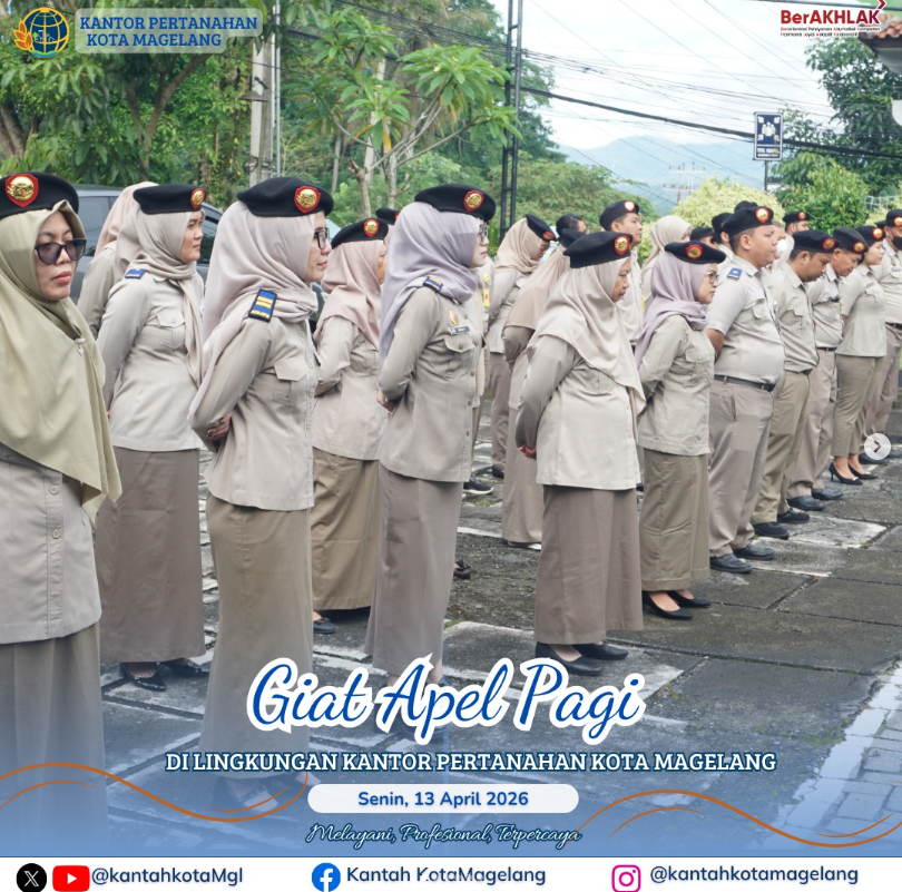 Giat Apel Pagi Dilingkungan Kantor Pertanahan Kota Magelang