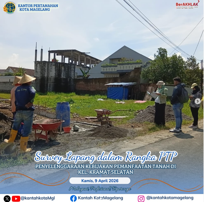 Survey Lapang Dalam Rangka PTP Penyelenggaraan Kebijakan Pemanfaatan Tanah Di Kel Kramat Selatan