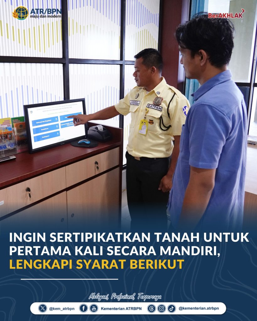 Ingin Sertipikatkan Tanah untuk Pertama Kali secara Mandiri, Lengkapi Syarat Berikut