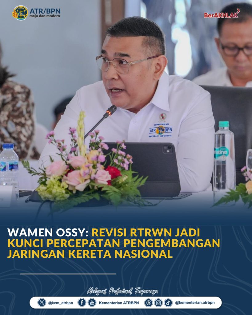 Wamen Ossy: Revisi RTRWN Jadi Kunci Percepatan Pengembangan Jaringan Kereta Nasional
