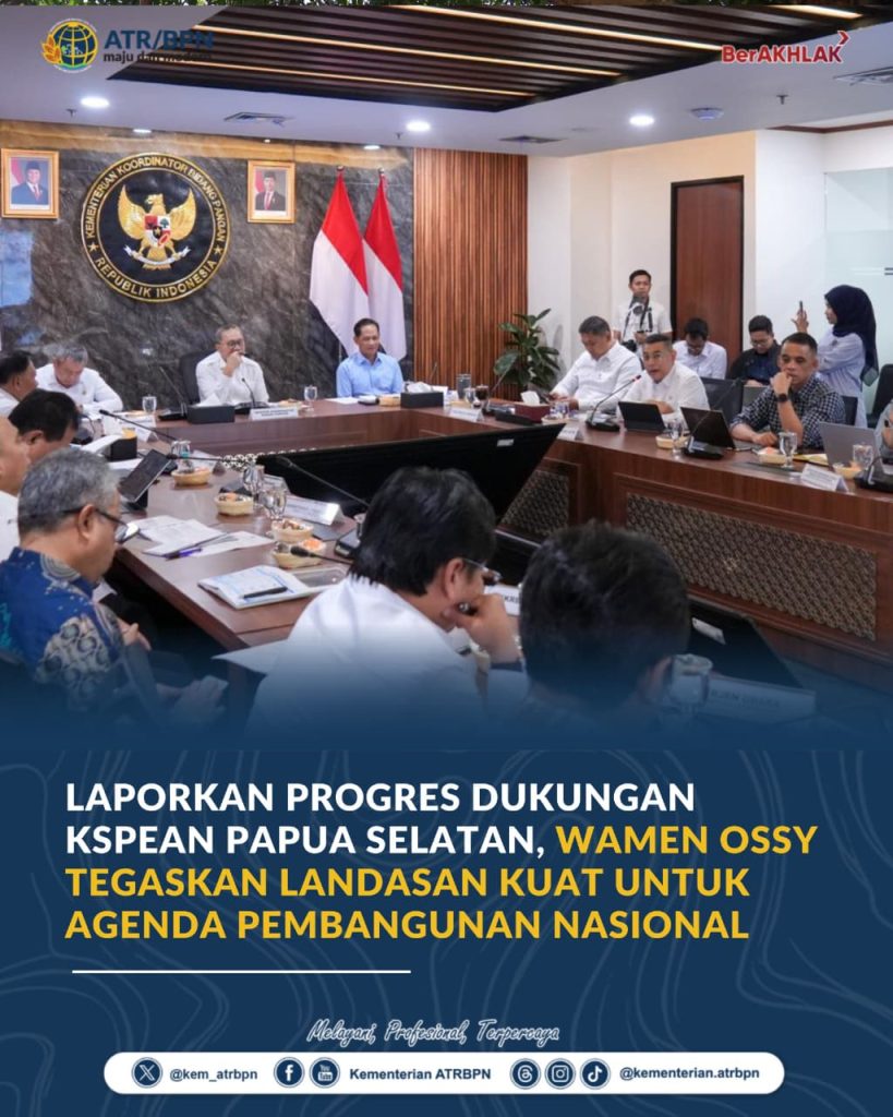 Laporkan Progres Dukungan KSPEAN Papua Selatan, Wamen Ossy Tegaskan Landasan Kuat untuk Agenda Pembangunan Nasional