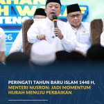 Peringati Tahun Baru Islam 1448 H, Menteri Nusron: Jadi Momentum Hijrah Menuju Perbaikan