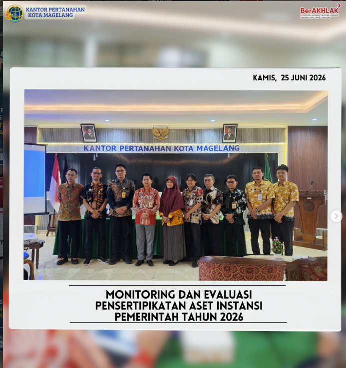 Monotoring Dan Evaluasi Pensertipikatan Aset Instansi Pemerintah Tahun 2026