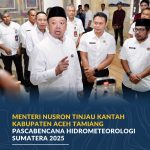 Menteri Nusron Tinjau Kantah Kabupaten Aceh Tamiang Pascabencana Hidrometeorologi Sumatera 2025