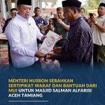Menteri Nusron Serahkan Sertipikat Wakaf dan Bantuan dari MUI untuk Masjid Salman Alfarisi Aceh Tamiang