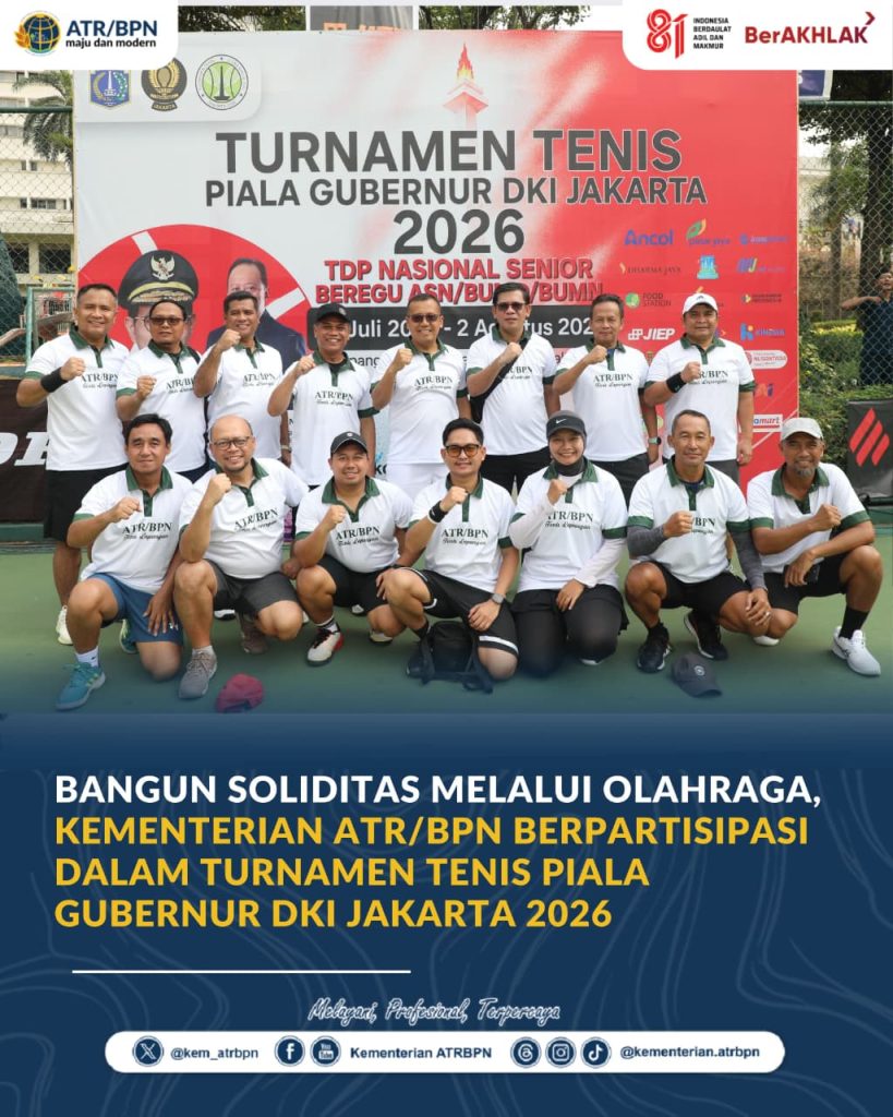 Bangun Soliditas Melalui Olahraga, Kementerian ATR/BPN Berpartisipasi dalam Turnamen Tenis Piala Gubernur DKI Jakarta 2026