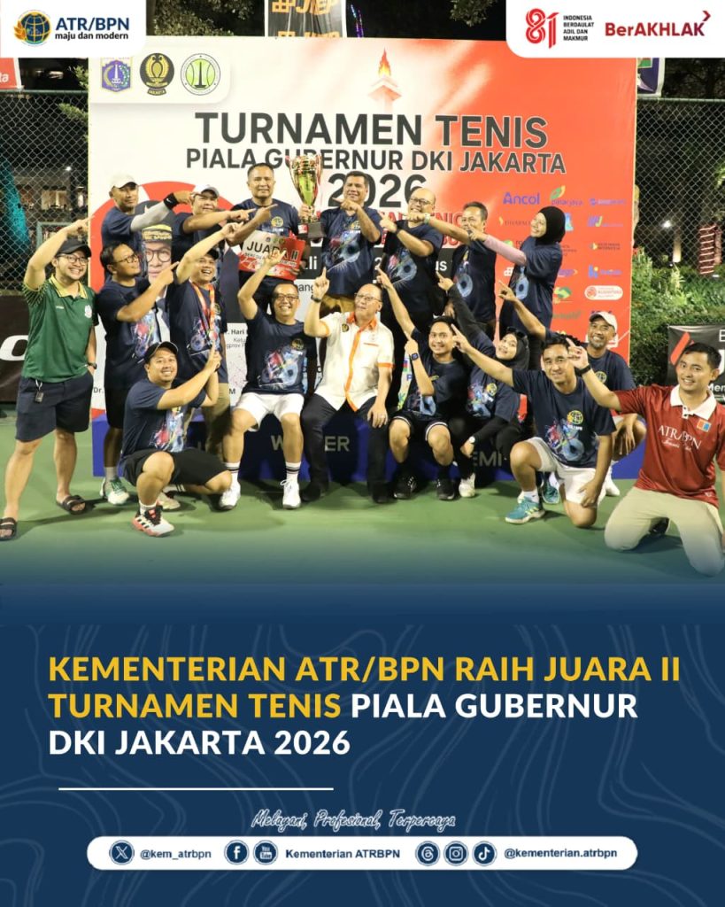 Kementerian ATR/BPN Raih Juara II Beregu Turnamen Tenis Piala Gubernur DKI Jakarta 2026