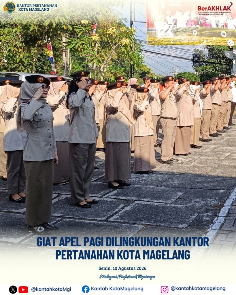 Giat Apel Pagi Di Lingkungan Kantor Pertanahan Kota Magelang