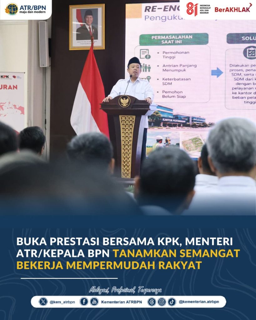 Buka PRESTASI Bersama KPK, Menteri ATR/Kepala BPN Tanamkan Semangat Bekerja Mempermudah Rakyat