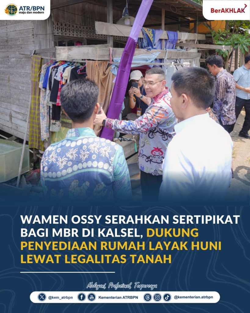 Wamen Ossy Serahkan Sertipikat bagi MBR di Kalsel, Dukung Penyediaan Rumah Layak Huni Lewat Legalitas Tanah