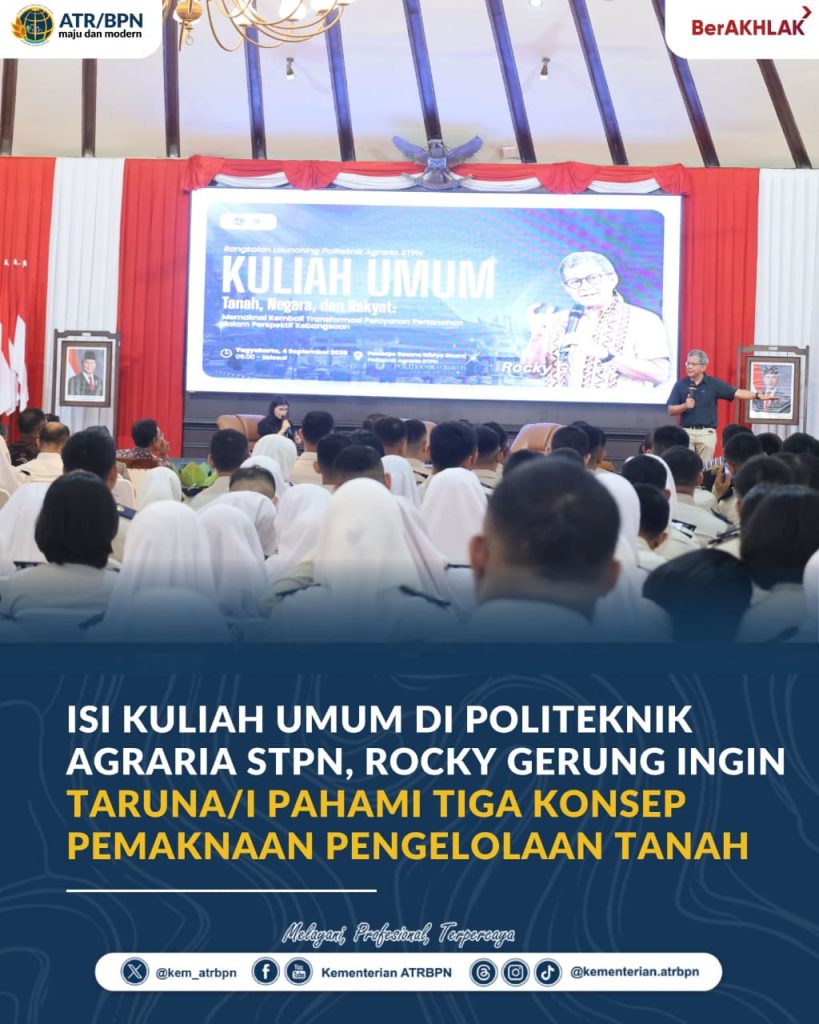 Isi Kuliah Umum di Politeknik Agraria STPN, Rocky Gerung Ingin Taruna/i Pahami Tiga Konsep Pemaknaan Pengelolaan Tanah