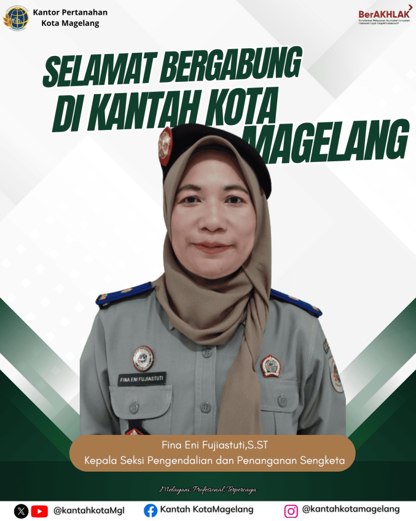 Selamat Datang dan Selamat Bergabung di Kantah Kota Magelang