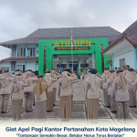 Giat Apel Pagi Kantor Pertanahan Kota Magelang “Tantangan Semakin Besar, Belajar Harus Terus Berjalan”