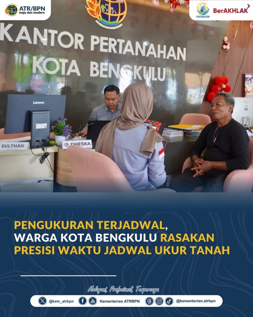 Pengukuran Terjadwal, Warga Kota Bengkulu Rasakan Presisi Waktu Jadwal Ukur Tanah